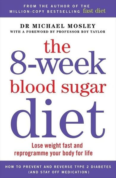 The 8-Week Blood Sugar Diet (Lose weight fast and reprogramme your body) - kniha z kategorie Zdraví a životní styl