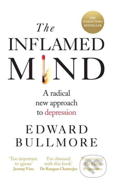 The Inflamed Mind (A radical new approach to depression) - kniha z kategorie Přírodní vědy a technika