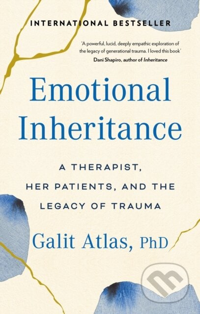 Emotional Inheritance (A Therapist, Her Patients, and the Legacy of Trauma) - kniha z kategorie Psychologie