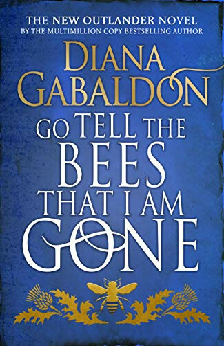 Go Tell The Bees That I Am Gone (poškozená) - Diana Gabaldon