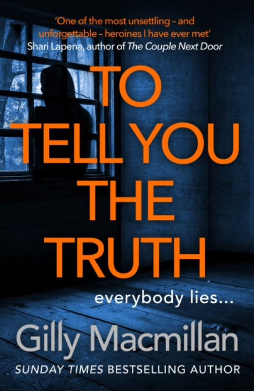 To Tell You the Truth (A twisty thriller that's impossible to put down)
