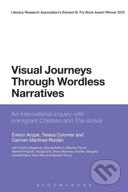 Visual Journeys Through Wordless Narratives (An International Inquiry With Immigrant Children and The Arrival) - kniha z kategorie Literární věda