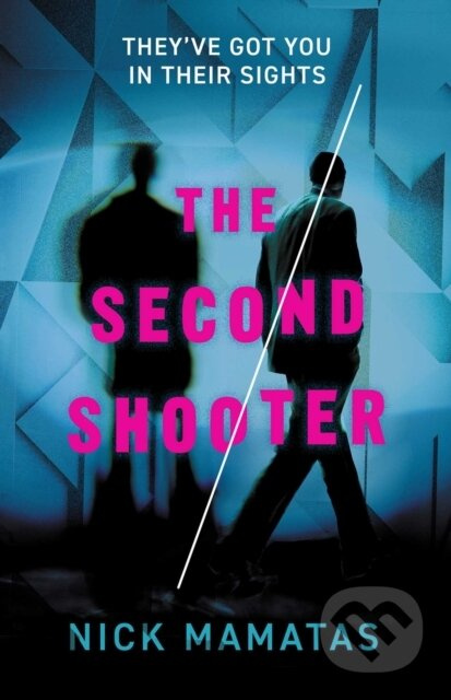 The Second Shooter - Nick Mamatas - kniha z kategorie Thrillery