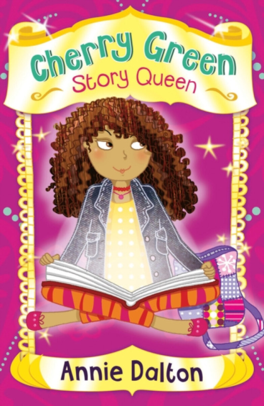 CHERRY GREEN STORY QUEEN - Annie Dalton