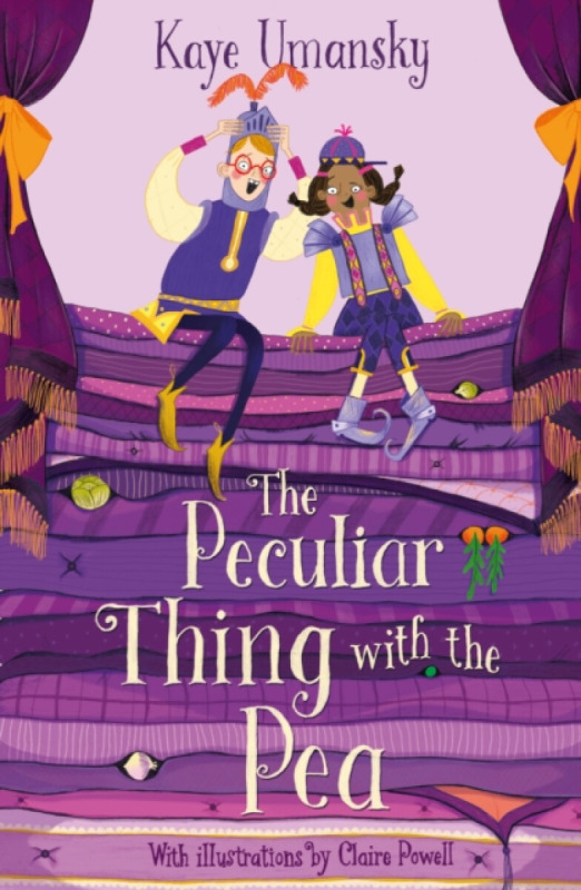 The Peculiar Thing with the Pea - Kaye Umansky