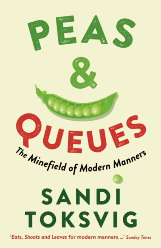 Peas & Queues - Toksvig Sandi