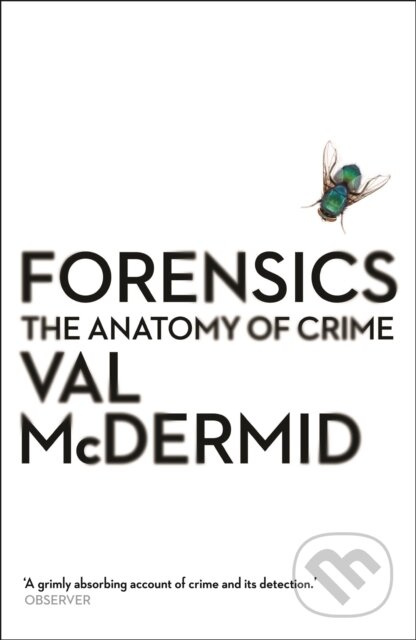 Forensics (The Anatomy of Crime) - Val Mcdermid - kniha z kategorie Humanitní a společenské vědy