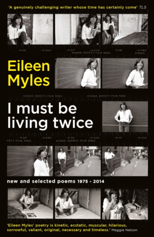 I Must Be Living Twice, New and Selected Poems 1975 - 2014 Profile Books Ltd