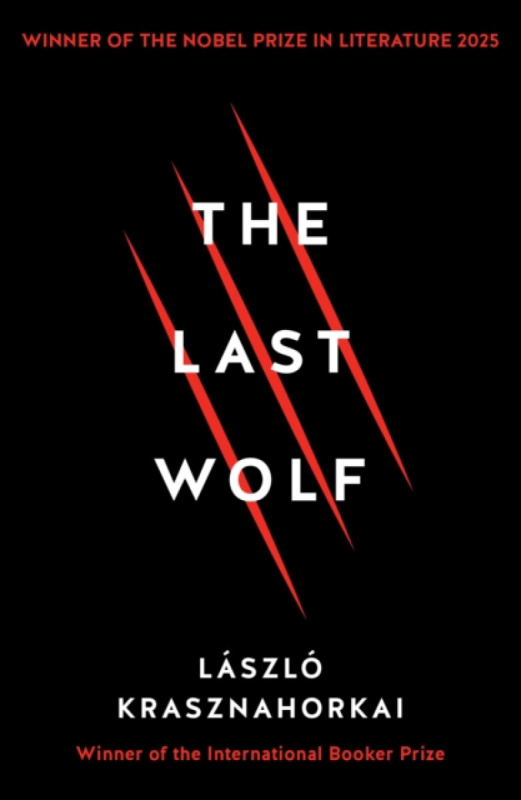 The Last Wolf & Herman - Laszlo Krasznahorkai - kniha z kategorie Beletrie
