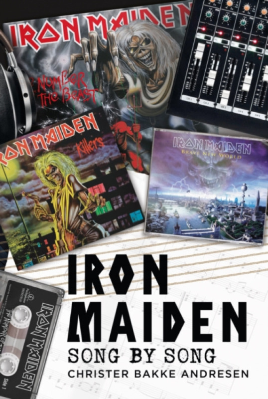Pen & Sword Books Ltd Iron Maiden - Andresen, Christer Bakke