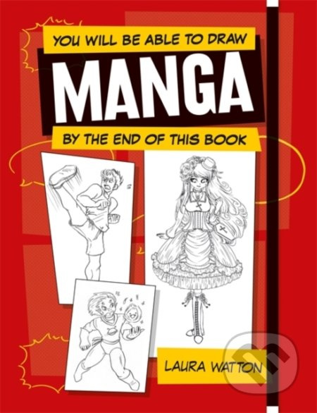 You Will be Able to Draw Manga by the End of this Book - kniha z kategorie Komiksy