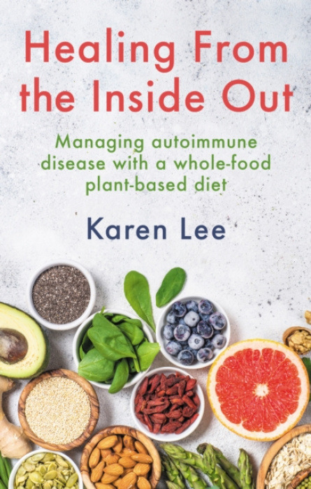 Hammersmith Health Books Healing from the Inside Out - Lee, Karen
