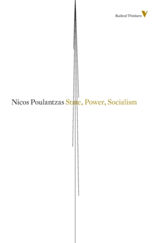 Verso Books State, Power, Socialism - Poulantzas, Nicos