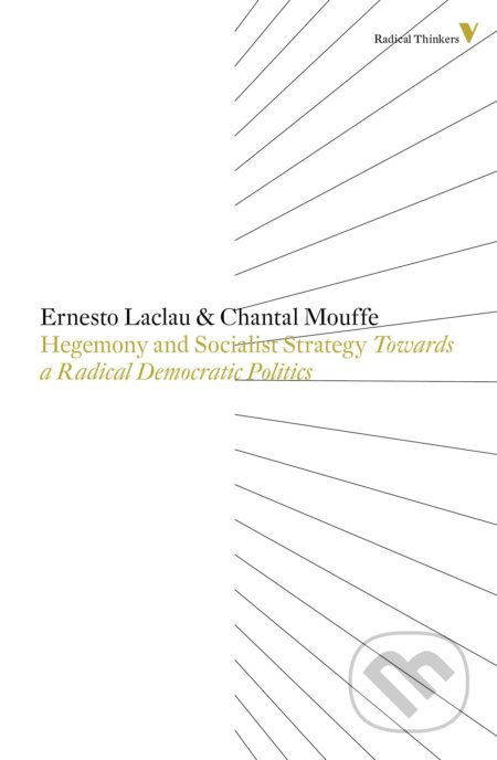Hegemony And Socialist Strategy (Towards A Radical Democratic Politics) - kniha z kategorie Humanitní a společenské vědy