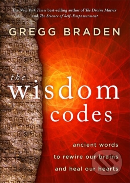The Wisdom Codes (Ancient Words to Rewire Our Brains and Heal Our Hearts) - kniha z kategorie Filozofie