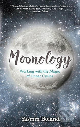 Moonology: Working with the Magic of Lunar Cycles - Yasmin Boland - kniha z kategorie Ezoterika