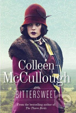 Bittersweet - Colleen McCullough - kniha z kategorie Beletrie