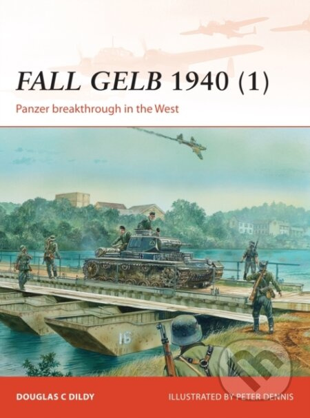Fall Gelb 1940 (1) (Panzer breakthrough in the West) - kniha z kategorie Vojenství