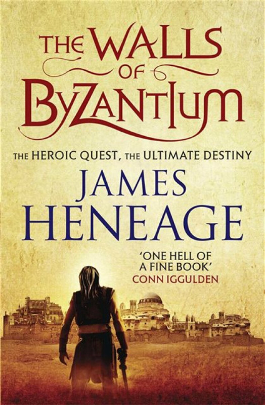 The Walls of Byzantium - James Heneage