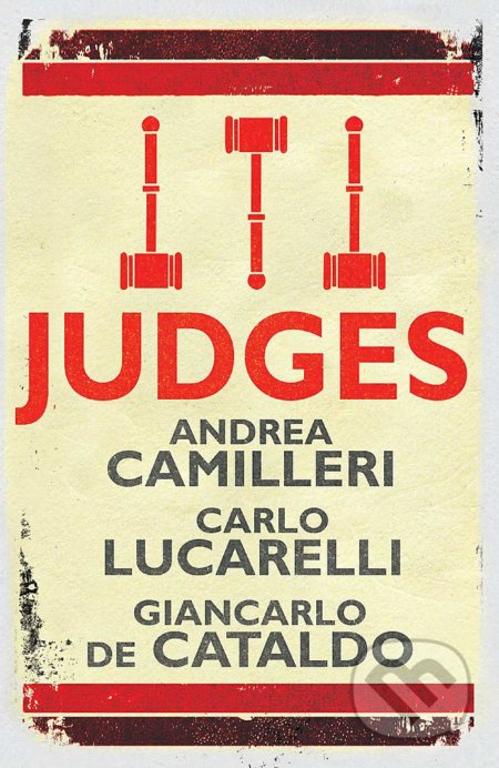 Judges - Andrea Camilleri, Carlo Lucarelli, Giancarlo De Cataldo - kniha z kategorie Beletrie