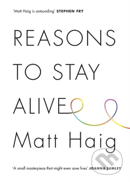 Reasons to Stay Alive - Matt Haig - kniha z kategorie Beletrie