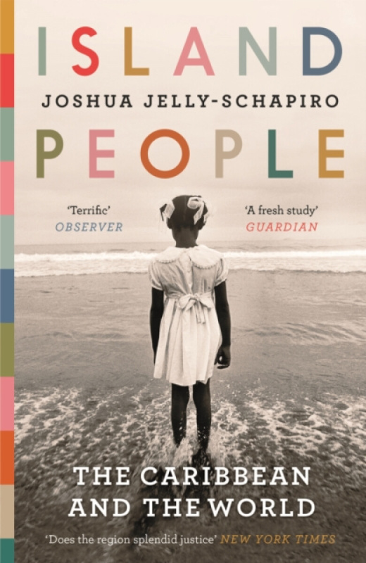 Island People (The Caribbean and the World) - Joshua Jelly-Schapiro - kniha z kategorie Cestopisy