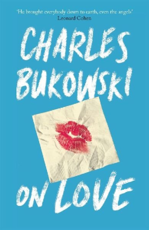 On Love - Charles Bukowski - kniha z kategorie Beletrie