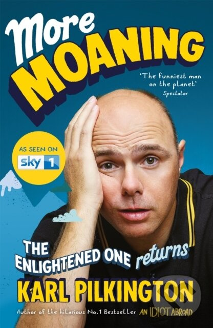More Moaning (The Enlightened One Returns) - Karl Pilkington
