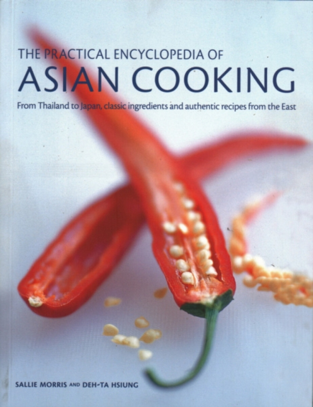 The Practical Encyclopedia of Asian Cooking - Sallie Morrisová, Deh-Ta Hsiung