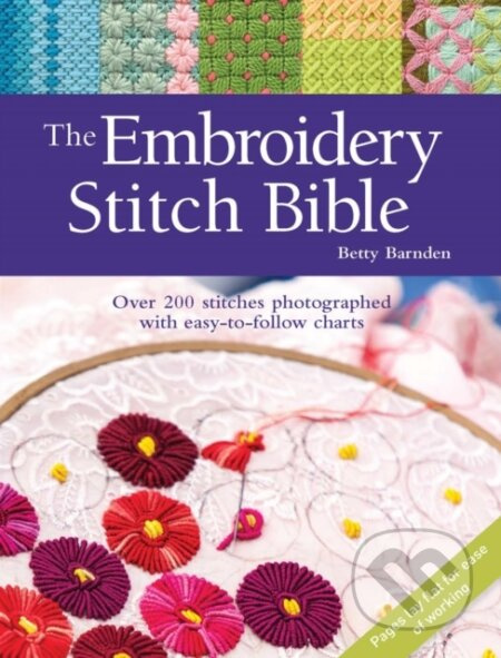 The Embroidery Stitch Bible (Over 200 Stitches Photographed with Easy-to-Follow Charts) - kniha z kategorie Zdraví a životní styl