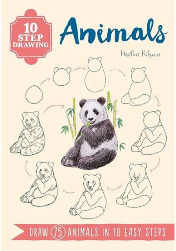 10 Step Drawing: Animals, Draw 75 Animals in 10 Easy Steps SEARCH PRESS LTD