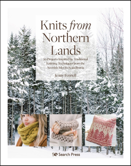 Knits from Northern Lands (20 Projects Inspired by Traditional Knitting Techniques from the Scottish Isles to Scandinavia) - kniha z kategorie Zdraví…