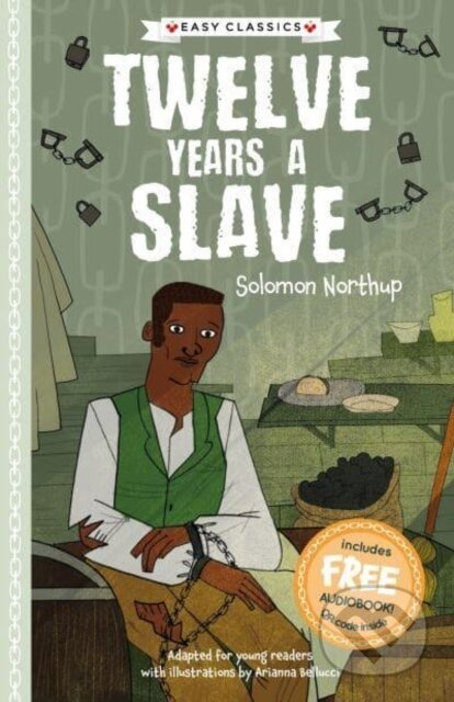 Twelve Years a Slave (Easy Classics) - Gemma Barder - kniha z kategorie Pro děti