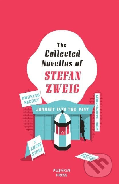 The Collected Novellas of Stefan Zweig - Stefan Zweig - kniha z kategorie Společenská beletrie