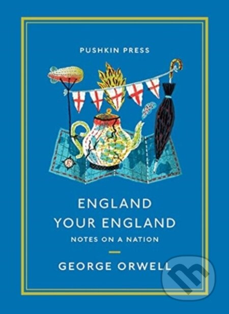 England Your England (Notes on a Nation) - George Orwell - kniha z kategorie Humanitní a společenské vědy