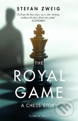 Royal Game: A Chess Story Pushkin Press