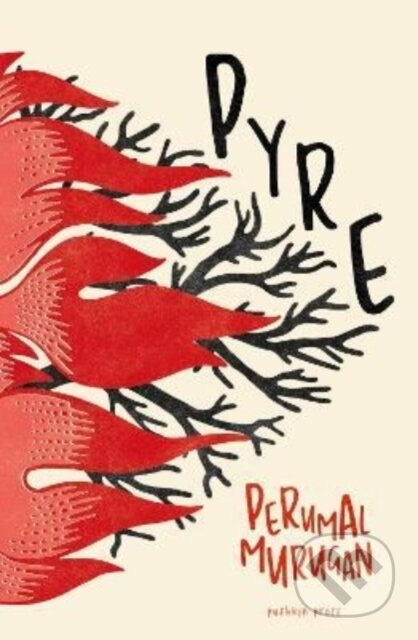 Pyre - Perumal Murugan - kniha z kategorie Společenská beletrie