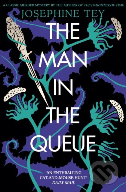 The Man in the Queue - Josephine Tey - kniha z kategorie Detektivky, thrillery a horory