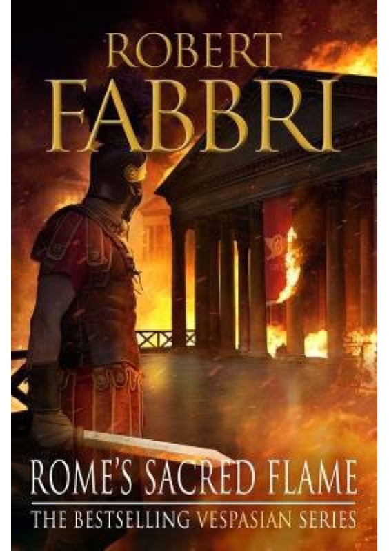 Rome's Sacred Flame Atlantic Books