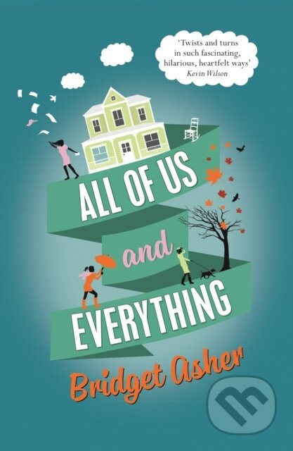 All of Us and Everything - Bridget Asher - kniha z kategorie Společenská beletrie