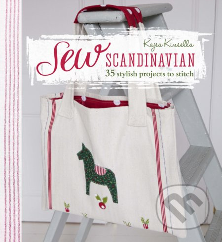 Sew Scandinavian (35 stylish projects to stitch) - Kajsa Kinsella - kniha z kategorie Ruční práce