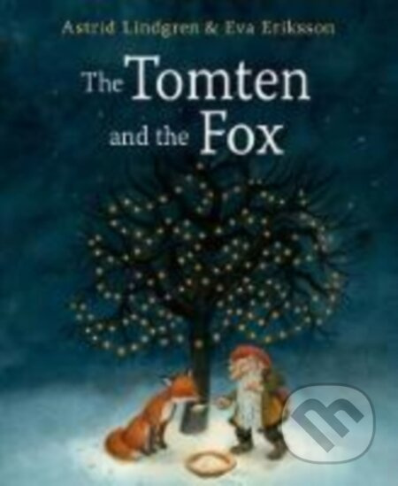 The Tomten and the Fox - Astrid Lindgren - kniha z kategorie Pro děti