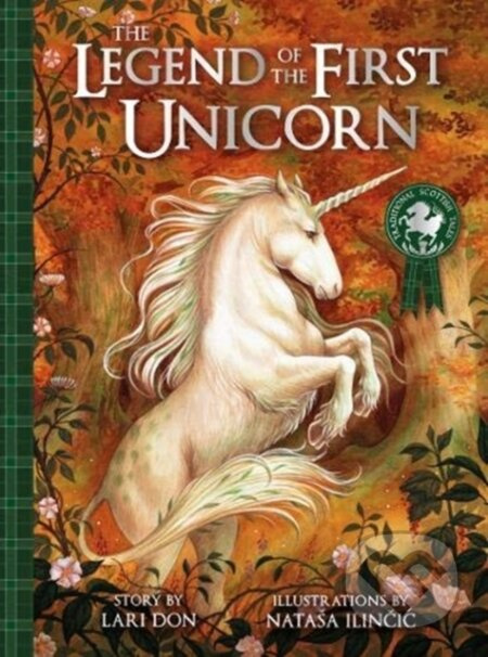 The Legend of the First Unicorn - Lari Don - kniha z kategorie Pro děti