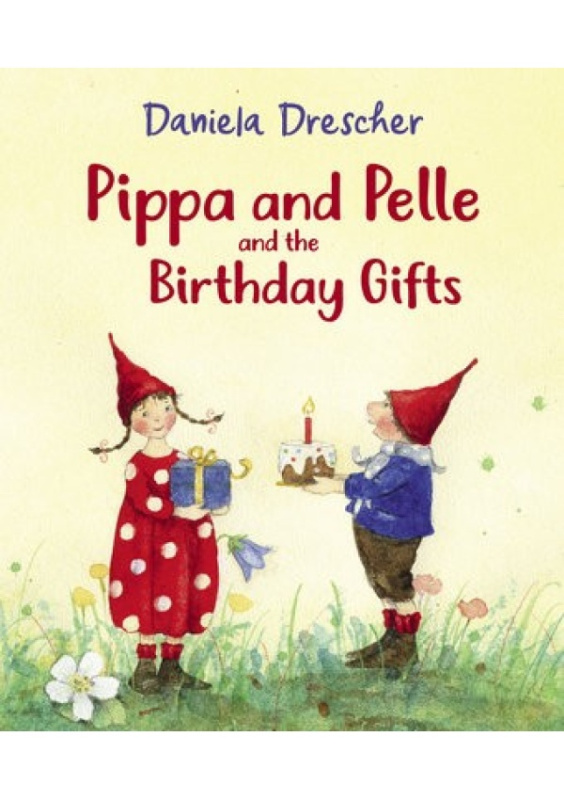 Pippa and Pelle and the Birthday Gifts Floris Books