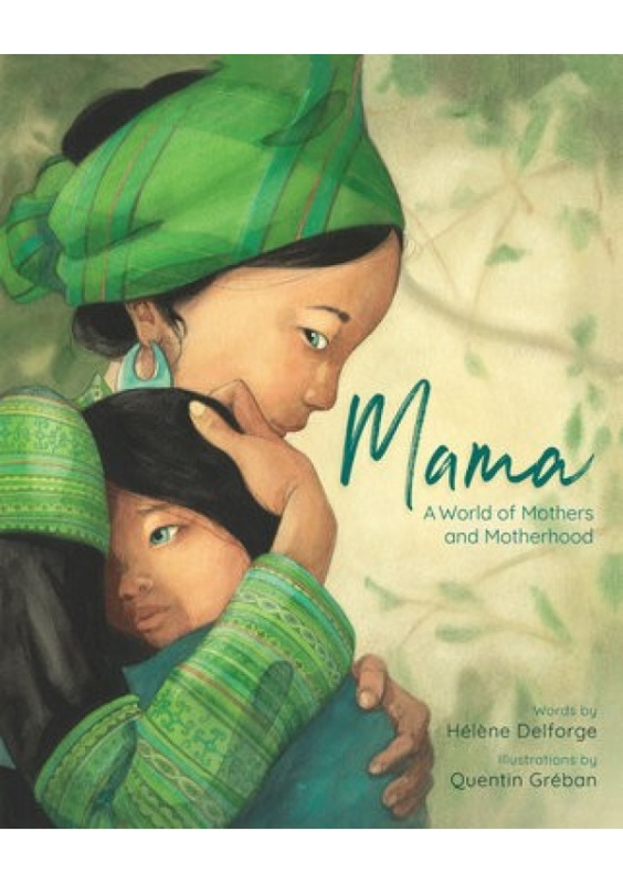 Mama, A World of Mothers and Motherhood Floris Books