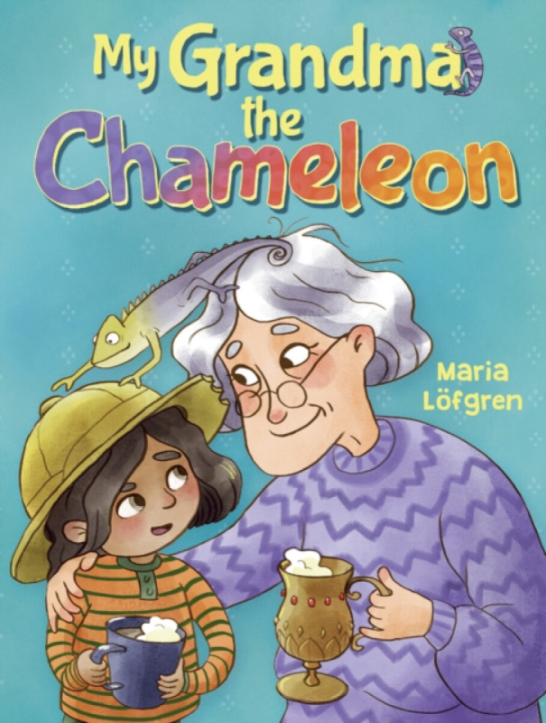 Floris Books My Grandma the Chameleon - Lofgren, Maria