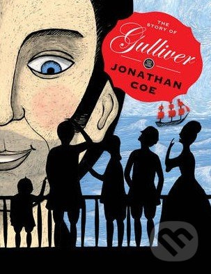 The Story of Gulliver - Jonathan Coe - kniha z kategorie Beletrie pro děti