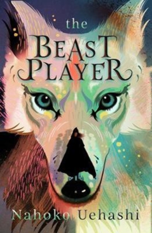 The Beast Player - Nahoko Uehashi - kniha z kategorie Beletrie pro děti