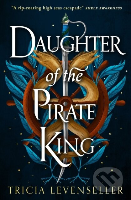 Daughter of the Pirate King - Tricia Levenseller - kniha z kategorie Pro děti