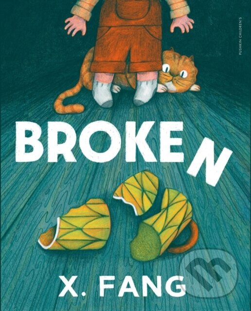 Broken - X. Fang - kniha z kategorie Pre deti a mládež